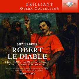 Meyerbeer: Robert Le Diable