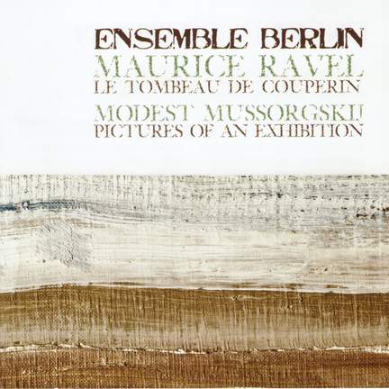 Ensemble Berlin play Mussorgsky & Ravel
