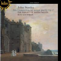 Stanley, J: Concertos for strings Op. 2 Nos. 1-6
