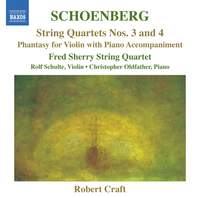 Schoenberg: String Quartets Nos. 3 & 4