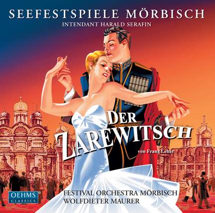 Lehár: Der Zarewitsch