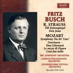 Fritz Busch conducts Mozart & Strauss