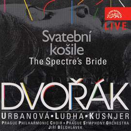 Dvořák: Svatební Kosile, Op. 69
