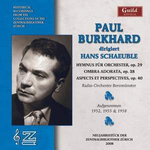 Paul Burkhard conducts Hans Schaeuble