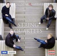 Ludwig Thuille: String Quartets Nos. 1 & 2