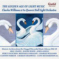 GALM 7: Charles Williams & The Queen's Hall Light Orchestra