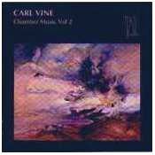 Carl Vine: Chamber Music Volume 2