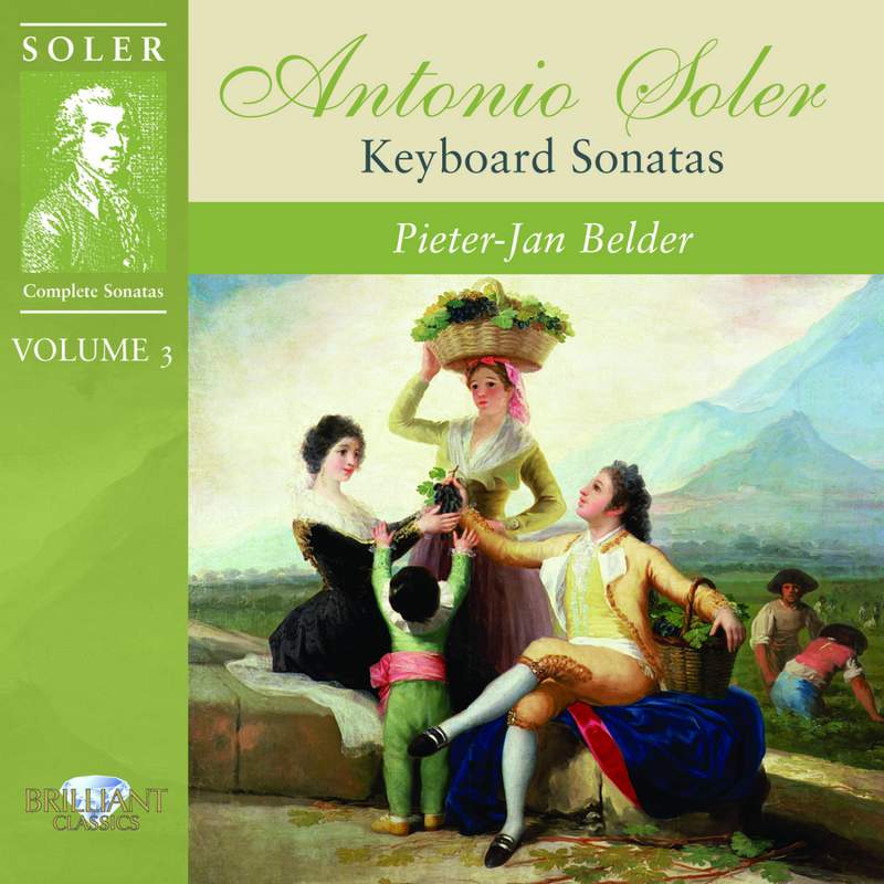 Antonio Soler: Harpsichord Sonatas Volume 1 - Brilliant Classics