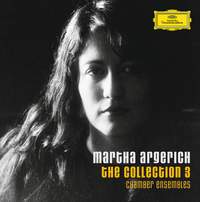 Martha Argerich - Chamber Ensembles