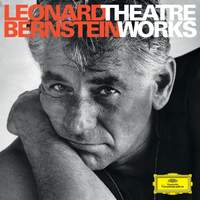 Bernstein: Theatre Works