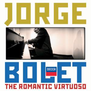 Jorge Bolet: The Romantic Virtuouso