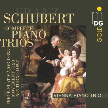 Schubert: Complete Piano Trios Vol 2