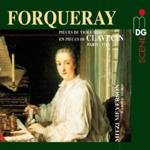 Forqueray: Pieces de Viole mises en Pieces de Clavecin