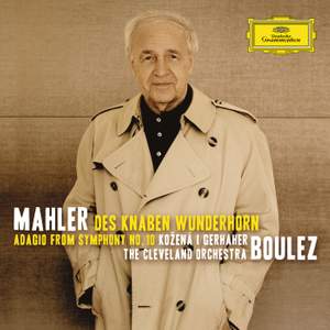 Mahler: Des Knaben Wunderhorn & Symphony No. 10 (Adagio) Product Image