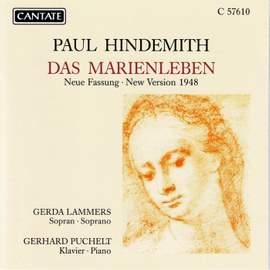 Hindemith: Das Marienleben for Soprano & Piano, Op. 27