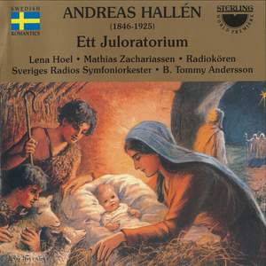 Hallén: Ett Juloratorium (A Christmas Oratorio)