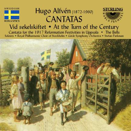 Hugo Alfven: Cantatas Vol. 1