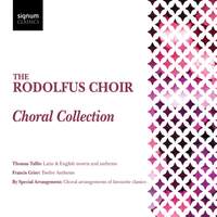 The Rodolfus Choir: Choral Collection