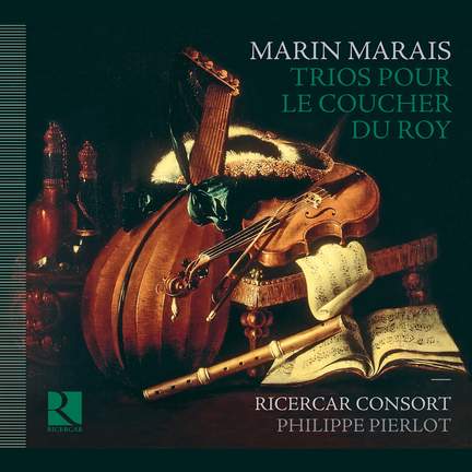 Marais, M: Trios pour le Coucher du Roy