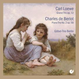 Loewe & Bériot: Trios