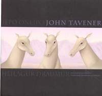 John Tavener: Iepo Oneipo (Sacred Dream)
