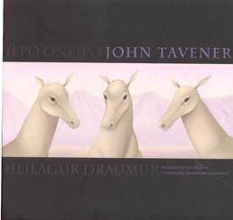 John Tavener: Iepo Oneipo (Sacred Dream)