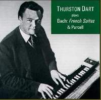 Thurston Dart plays Bach French Suites & Purcell