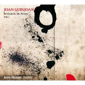 Jaon Guinjoan: Piano Works Volume 1