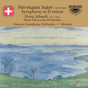 Hermann Suter: Symphony in D minor
