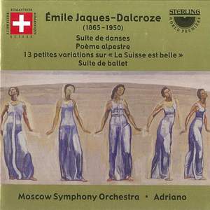 Emile Jaques-Dalcroze: Orchestral Works Vol. 1