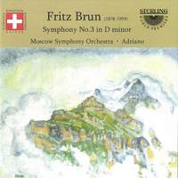 Brun, F: Symphony No. 3 in D minor
