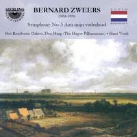 Zweers: Symphony No. 3 'Aan mijn vaderland'