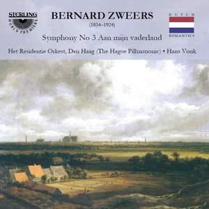 Zweers: Symphony No. 3 'Aan mijn vaderland'