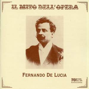 Fernando de Lucia: Opera Arias