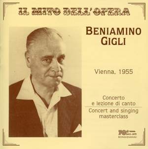 Beniamino Gigli: Concert & Singing Masterclass (Vienna, 1955)