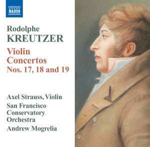Kreutzer: Violin Concertos Nos. 17, 18 & 19