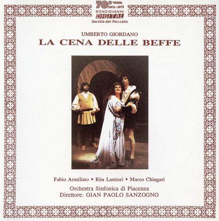 Giordano, U: La Cena delle Beffe