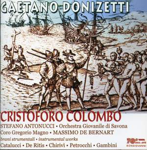Donizetti: Cristoforo Colombo and chamber works
