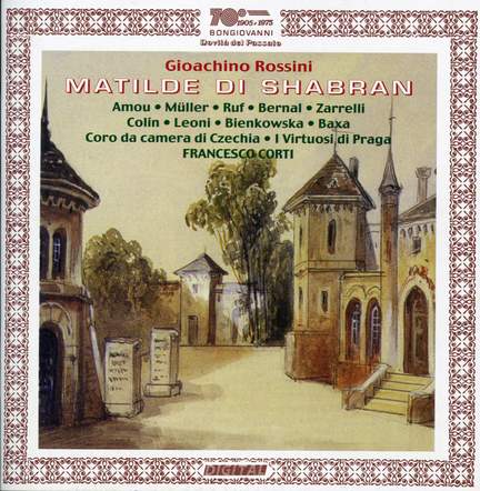Rossini: Matilde di Shabran