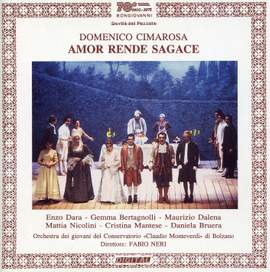 Cimarosa: Amor Rende Sagace