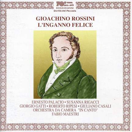 Rossini: L'inganno felice