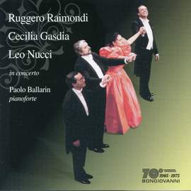 Ruggero Raimondi, Cecilia Gasdia & Leo Nucci in concert