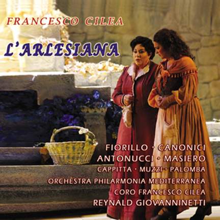 Cilea: L’Arlesiana
