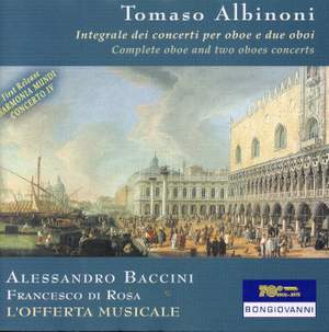Albinoni: Complete Concertos for One and Two Oboes