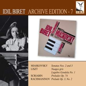 Idil Biret Archive Edition Volume 7 - Miaskovsky, Liszt, Scriabin & Rachmaninov