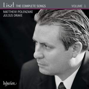 Liszt: The Complete Songs Volume 1 - Matthew Polenzani