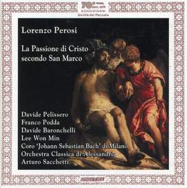 Perosi: La passione di Cristo secondo San Marco