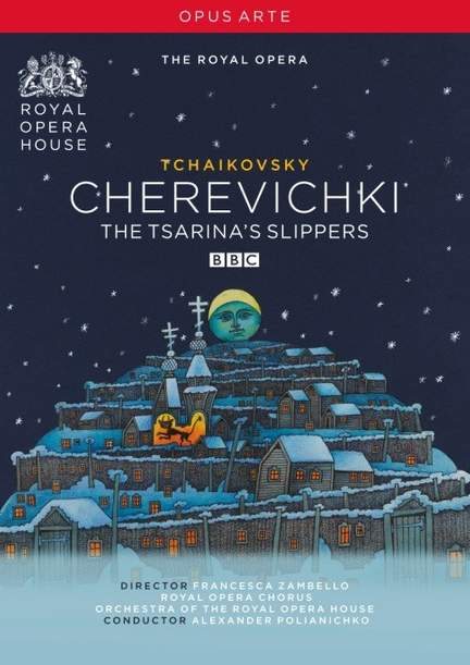 Tchaikovsky: Cherevichki (The Slippers)