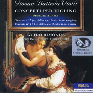 Viotti: Violin Concertos Nos. 18 & 2