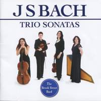 Bach, J S: Trio Sonatas Nos. 1-6, BWV525-530